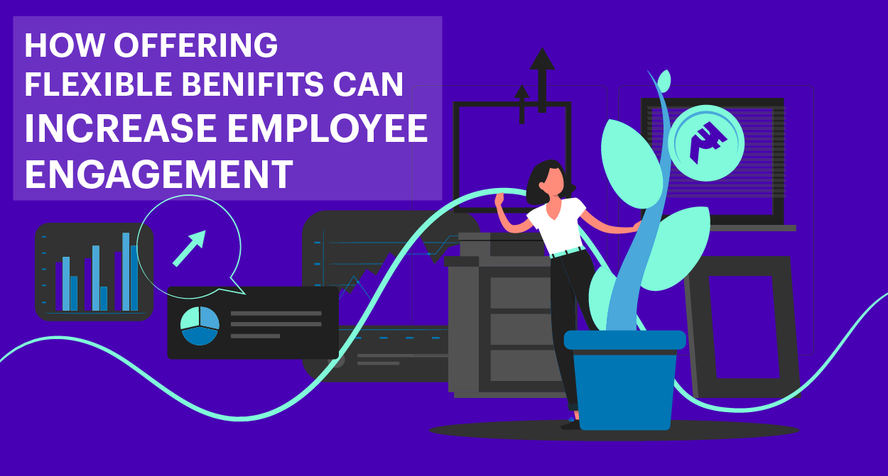Flexible
Benefits Is The Trend Towards Increasing Employee Engagement
